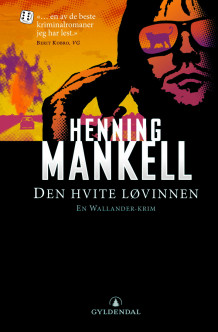 Den hvite løvinnen av Henning Mankell (Heftet)