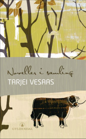 Noveller i samling av Tarjei Vesaas (Heftet)