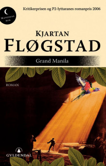 Grand Manila av Kjartan Fløgstad (Heftet)