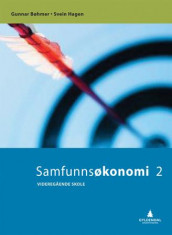 Samfunnsøkonomi 2 av Gunnar Bøhmer og Svein Hagen (Heftet)