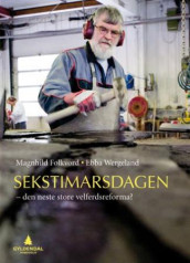 Sekstimarsdagen av Magnhild Folkvord og Ebba Wergeland (Heftet)