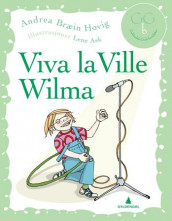 Viva la Ville Wilma! av Andrea Bræin Hovig (Innbundet)