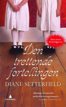 Den trettende fortellingen av Diane Setterfield (Heftet)