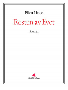 Resten av livet av Ellen Linde og Heidi Linde (Ebok)