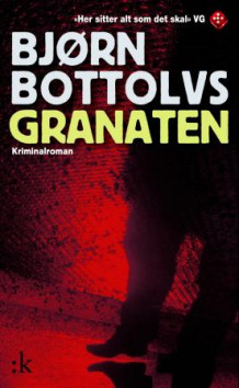 Granaten av Bjørn Bottolvs (Heftet)