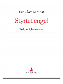 Styrtet engel av Per Olov Enquist (Ebok)