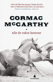 Alle de vakre hestene av Cormac McCarthy (Heftet)