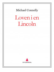 Loven i en Lincoln av Michael Connelly (Ebok)
