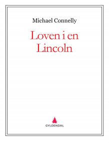 Loven i en Lincoln av Michael Connelly (Ebok)