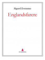 Englandsfarere av Sigurd Evensmo (Ebok)