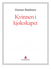 Kvinnen i kjøleskapet av Gunnar Staalesen (Ebok)