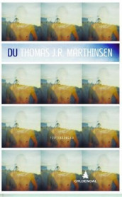 Du av Thomas J.R. Marthinsen (Ebok)