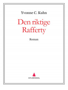 Den riktige Rafferty av Yvonne C. Kuhn (Ebok)