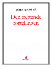 Den trettende fortellingen av Diane Setterfield (Ebok)