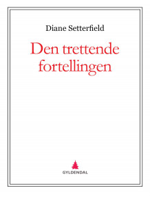 Den trettende fortellingen av Diane Setterfield (Ebok)