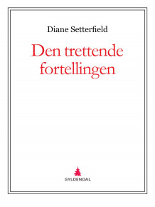 Den trettende fortellingen av Diane Setterfield (Ebok)