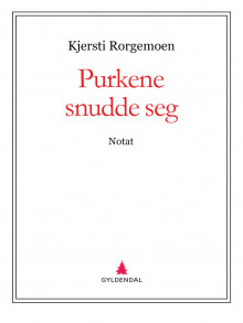 Purkene snudde seg av Kjersti Rorgemoen (Ebok)