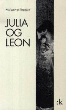 Julia og Leon av Majken van Bruggen (Heftet)