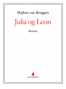 Julia og Leon av Majken van Bruggen (Ebok)