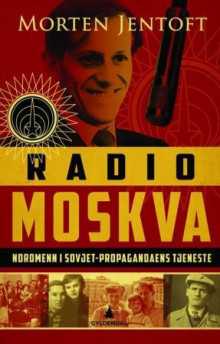 Radio Moskva av Morten Jentoft (Ebok)