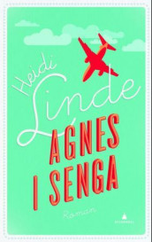 Agnes i senga av Heidi Linde (Ebok)