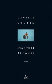 Svartere bunader av Cecilie Løveid (Ebok)