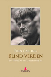 Blind verden av Finn Carling (Ebok)