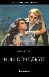 Hun, den første av Arthur Omre (Ebok)