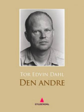 Den andre av Tor Edvin Dahl (Ebok)