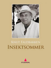 Insektsommer av Knut Faldbakken (Ebok)