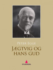 Jægtvig og hans gud av Peter Egge (Ebok)