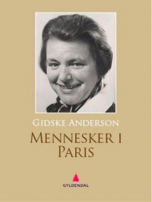 Mennesker i Paris av Gidske Anderson (Ebok)