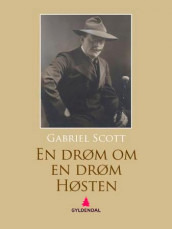 En drøm om en drøm av Gabriel Scott (Ebok)