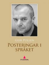 Posteringar i språket av Geir Pollen (Ebok)
