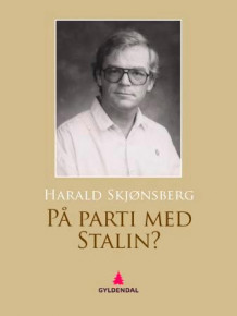 På parti med Stalin? av Harald Skjønsberg (Ebok)