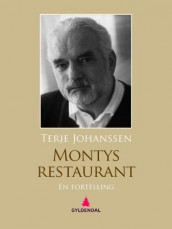 Montys restaurant av Terje Johanssen (Ebok)