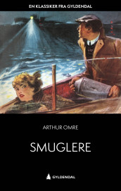 Smuglere av Arthur Omre (Ebok)