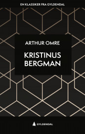 Kristinus Bergman av Arthur Omre (Ebok)