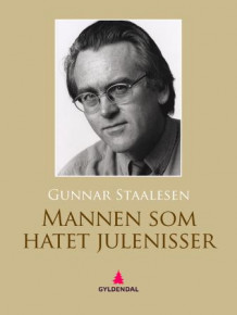 Mannen som hatet julenisser av Gunnar Staalesen (Ebok)