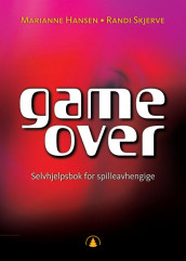 Game over! av Marianne Hansen og Randi Skjerve (Ebok)