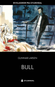 Bull av Gunnar Larsen (Ebok)