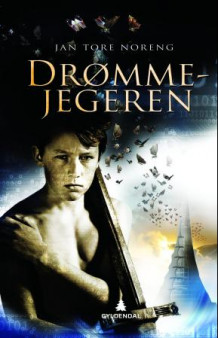 Drømmejegeren av Jan Tore Noreng (Ebok)