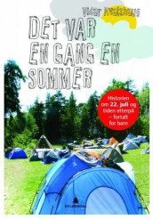 Det var en gang en sommer av Vidar Kvalshaug (Ebok)