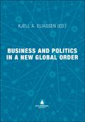 Business and politics in a new global order (Ebok)