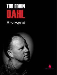 Arvesynd av Tor Edvin Dahl (Ebok)