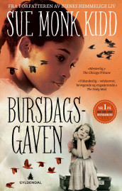 Bursdagsgaven av Sue Monk Kidd (Ebok)