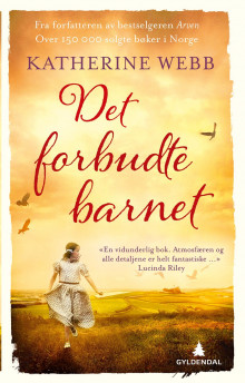 Det forbudte barnet av Katherine Webb (Ebok)