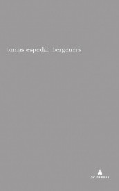 Bergeners av Tomas Espedal (Heftet)