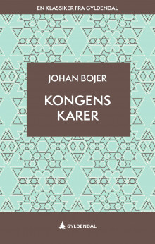 Kongens karer av Johan Bojer (Ebok)