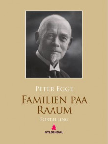 Familien paa Raaum av Peter Egge (Ebok)
